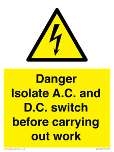DANGER Isolate A.C. and D.C. switch before carrying out work